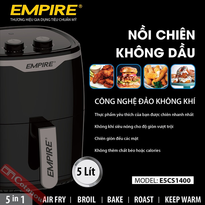 Nồi Chiên Không Dầu 5 Lít Empire E5CS1400 1400W, Bảo Hành 12 Tháng, Công Nghệ Đảo Lưu Khí Nóng - COTANOW