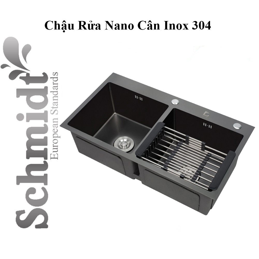 Chậu Rửa Nano Cân Schmidt Inox 304 Thiết Kế Sang Trọng Cho Không Gian Bếp Tiện Nghi