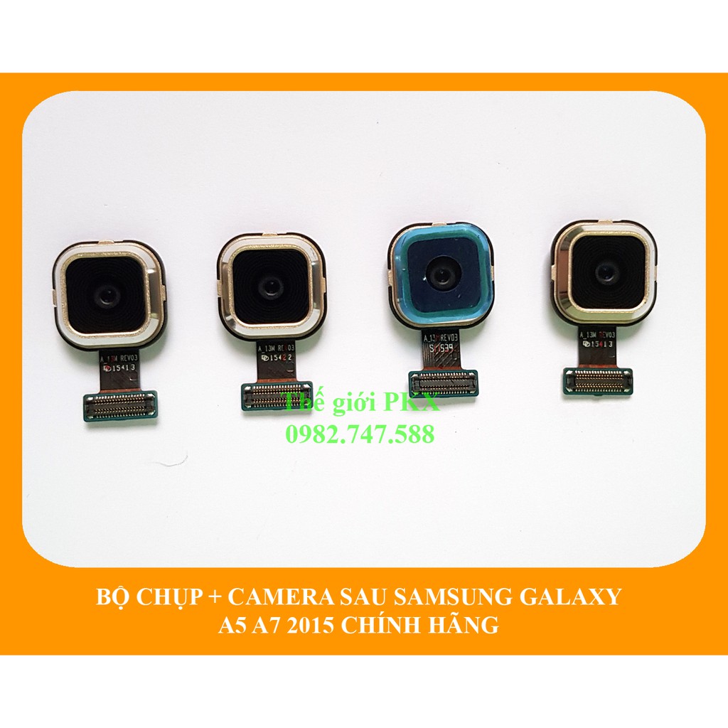 Camera Sau Samsung Galaxy A5 2015 | Galaxy A7 2015 chính hãng A500 A700