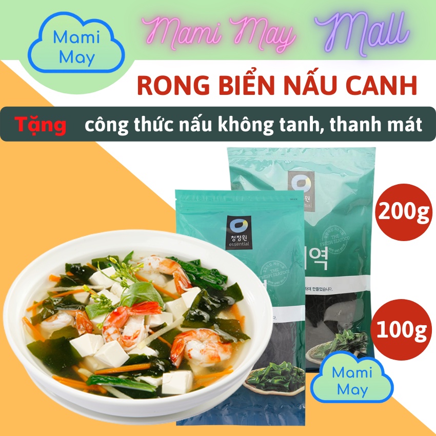 [NHẬP KHẨU] Rong biển khô nấu canh Daesang Hàn Quốc 100g, 200g nấu thịt bò, tôm, đậu hũ, trứng sườn, thịt băm không tanh