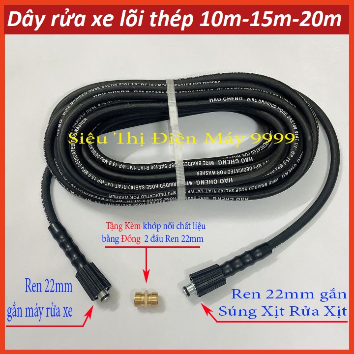 Dây rửa xe cao áp lõi thép 10m,15m,20m dùng cho máy rửa áp lực - Ren trong 22mm- Tặng khớp nối dây