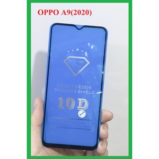 OPPO A9(2020) CƯỜNG LỰC 10D FULL MÀN, FULL KEO CAO CẤP