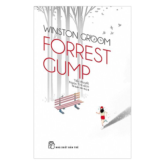 Sách Forrest Gump (Tái bản 2017)