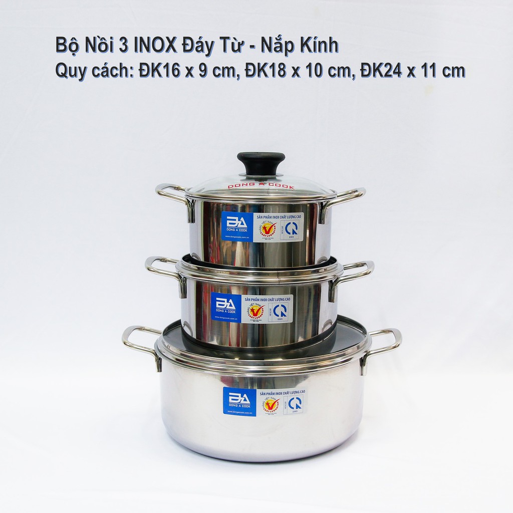 [Hàng Chính Hãng] BỘ 3 NỒI INOX ĐÔNG Á CHẤT LƯỢNG CAO - Dùng được bếp từ