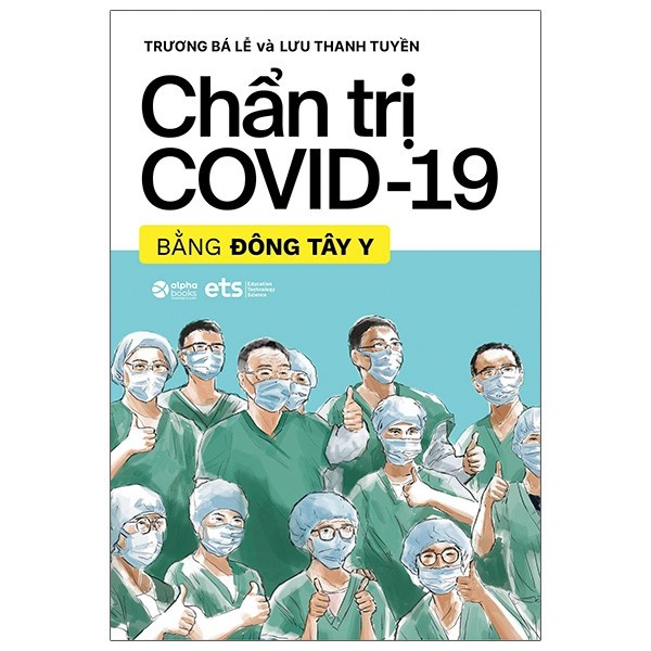 [Mã BMBAU50 giảm 7% đơn 99K] Sách - Chẩn Trị Covid-19 Bằng Đông Tây Y 159K