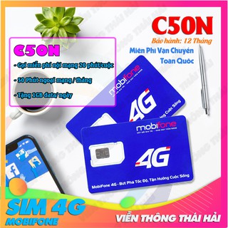 { Chỉ 50K } Sim 4G C50N MobiFone Tặng 1GB/Ngày, 1000 Phút Gọi Nội Mạng, 50 Phút Gọi Ngoại Mạng Gia Hạn 50K/Tháng