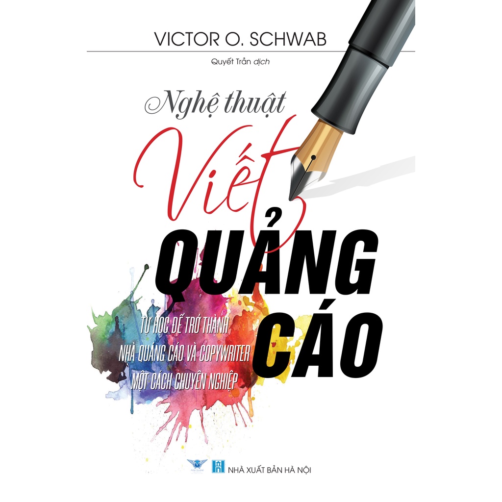 Sách - Nghệ Thuật Viết Quảng Cáo (Tái Bản 2021)