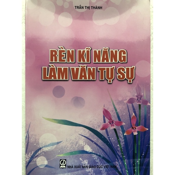 Sách - Rèn kĩ năng Làm văn tự sự