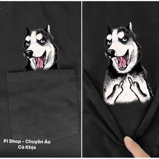 Áo Phông Husky Cà Khịa Cực Chất Độc Quyền Tại Pii Shop