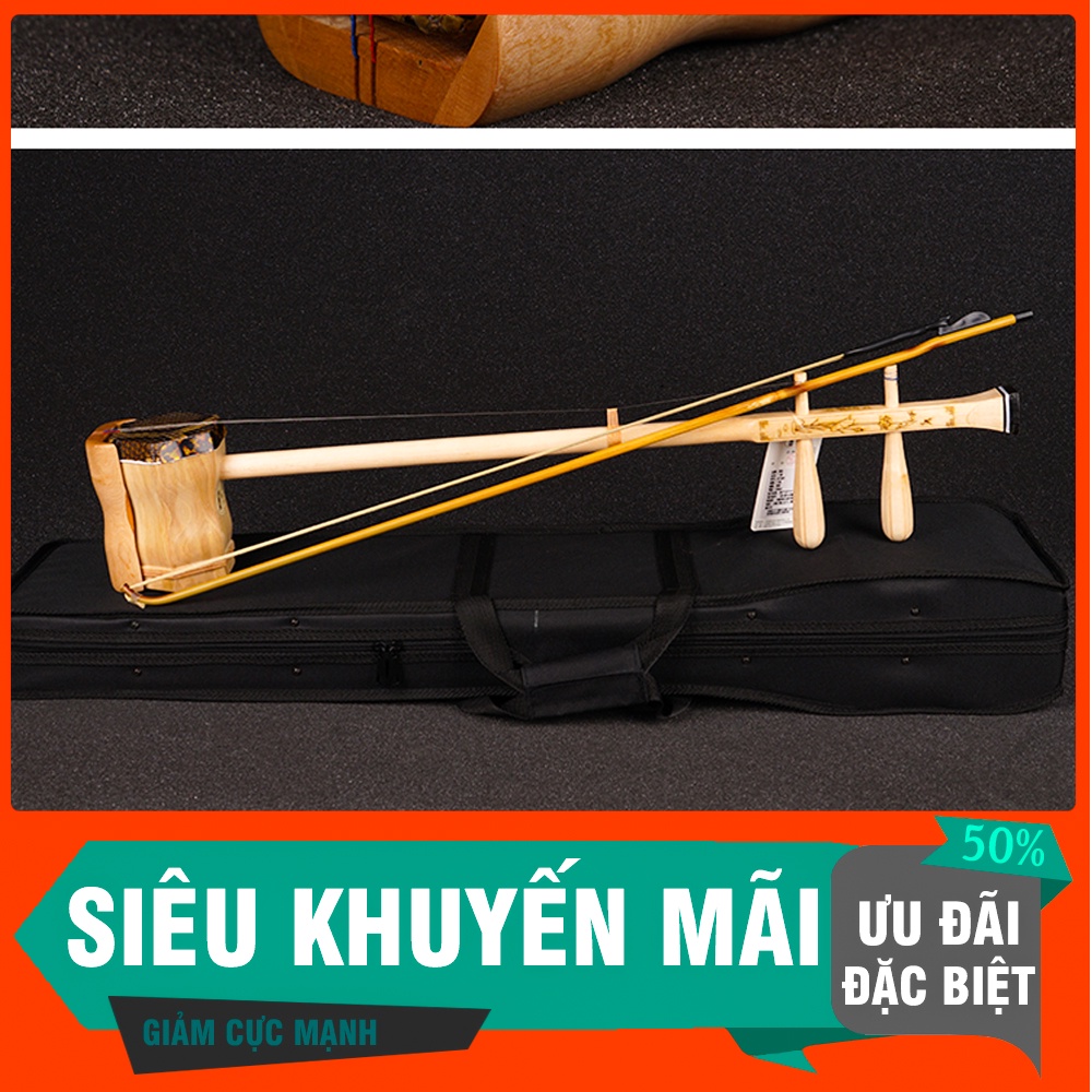 Đàn Nhị Đặc Sắc Mẫu Mã Đẹp Chuyên Nghiệp