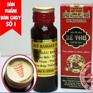 Dầu massage huế ( hiệu Bé Thơ chính hãng 60ml có tem chống giả ).