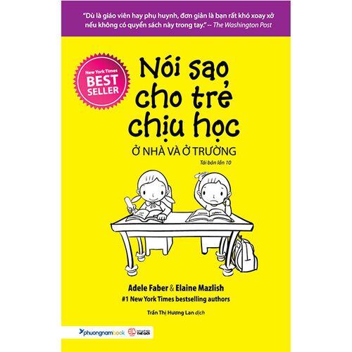 Sách - Nói Sao Cho Trẻ Chịu Học Ở Nhà Và Ở Trường (PN)