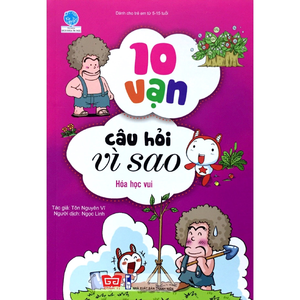 Sách - 10 Vạn Câu Hỏi Vì Sao - Hóa Học Vui (Tái Bản 2018)