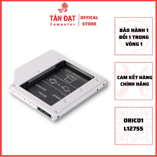 Khay ổ cứng (Caddy Bay) cho Laptop qua ổ CD 2.5'' SSD/HDD 12.7mm ORICO1-L127SS.V1