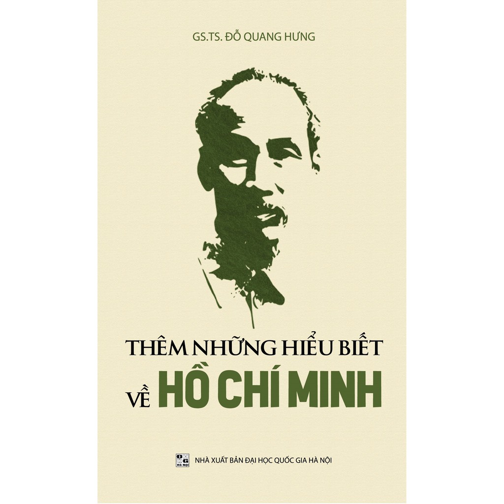 Sách - Thêm Những Hiểu Biết Về Hồ Chí Minh