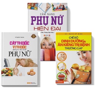 Sách Pandabooks - COMBO Cây thuốc phòng và chữa bệnh Phụ Nữ + Cẩm nang phụ nữ hiện đại + Chế độ dinh dưỡng ăn kiêng