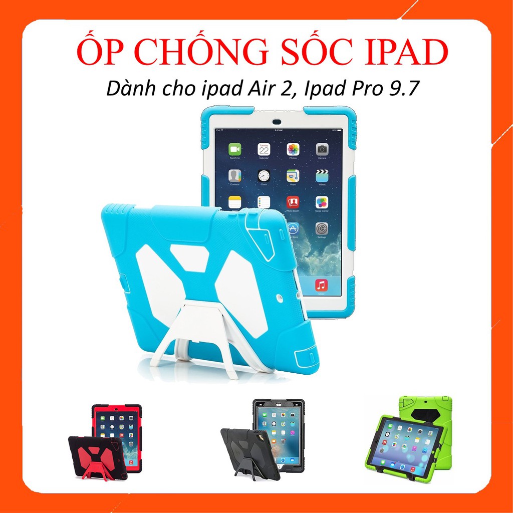 Ốp ipad air 2 9.7 chống sốc cực đẹp dành cho Ipad Air 2 và Ipad Pro 9.7