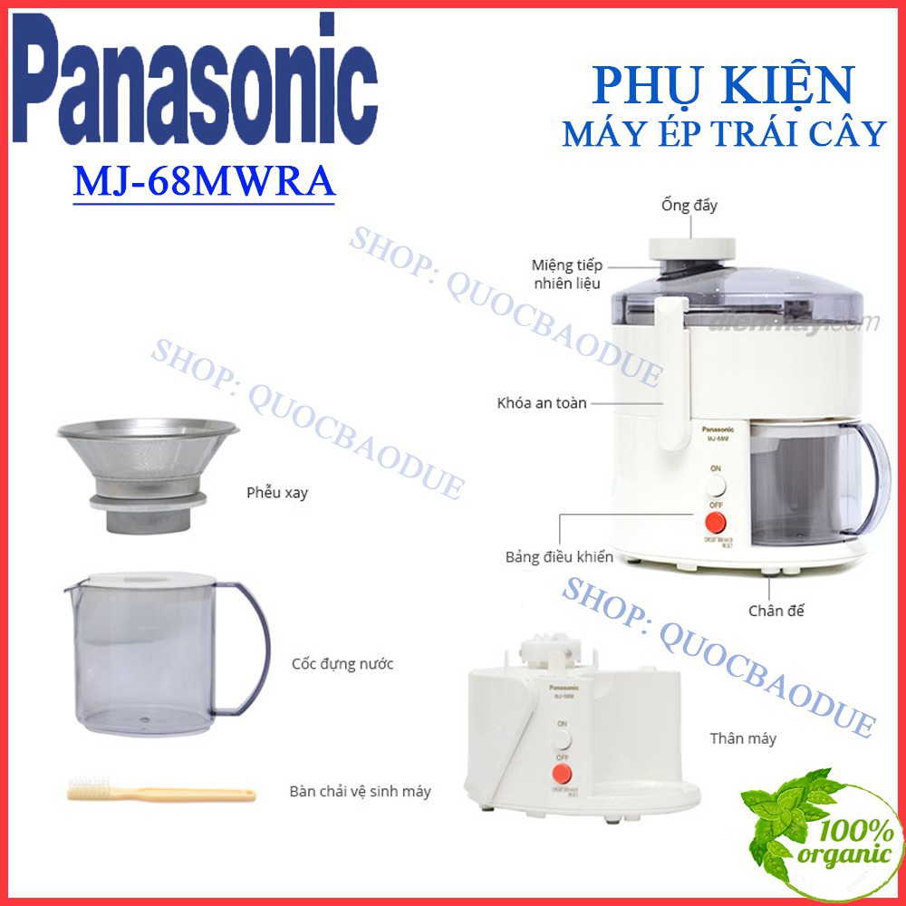 Linh kiện Máy ép trái cây Panasonic MJ-68MWRA , MJ70 phụ tùng chính hãng mới 100%