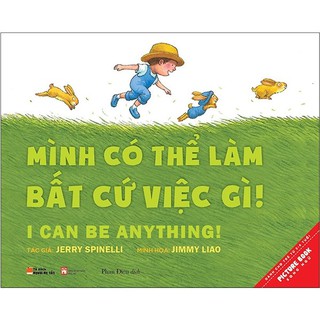 Picture Book Song Ngữ - Mình Có Thể Làm Bất Cứ Việc Gì