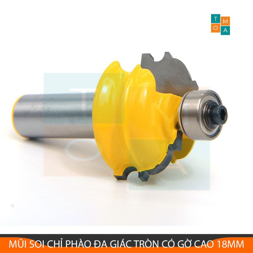 MŨI PHAY CHỈ PHÀO ĐA GIÁC TRÒN CÓ GỜ CAO 18MM - MŨI SOI GỖ CỐT 12.7MM