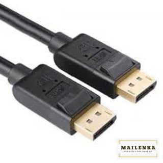 Cáp displayport sang displayport 1.5m