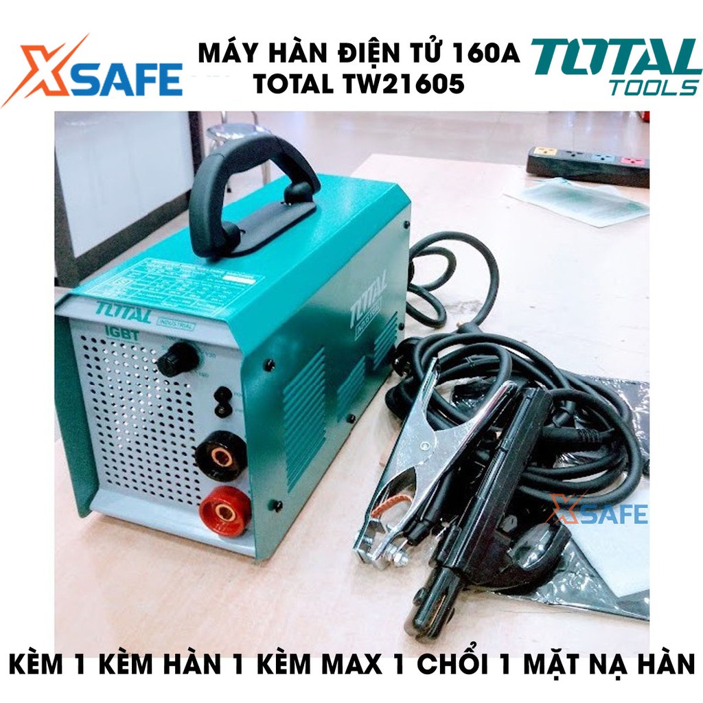 Máy hàn điện tử 160A TOTAL TW21605 Kèm 1 kèm hàn, 1 kèm Max, 1 cây chổi và 1 mặt nạ hàn Máy hàn TOTAL điện thế 65V