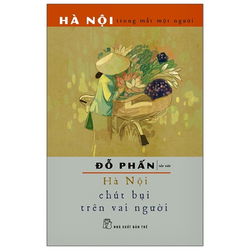 Sách - Hà Nội - Chút Bụi Trên Vai Người (Đỗ Phấn)