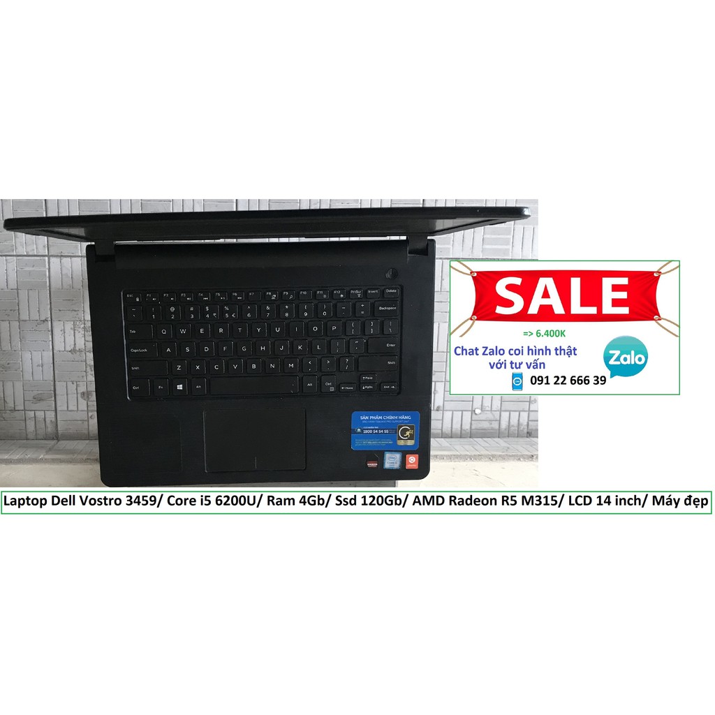 Laptop Dell Vostro 3459/ Core i5 6200U/ Ram 4Gb/ Ssd 120Gb/ AMD Radeon R5 M315/ LCD 14 inch/ Máy đẹp