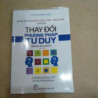 Tư Duy Đúng Cách - Thay Đổi Phương Pháp Tư Duy