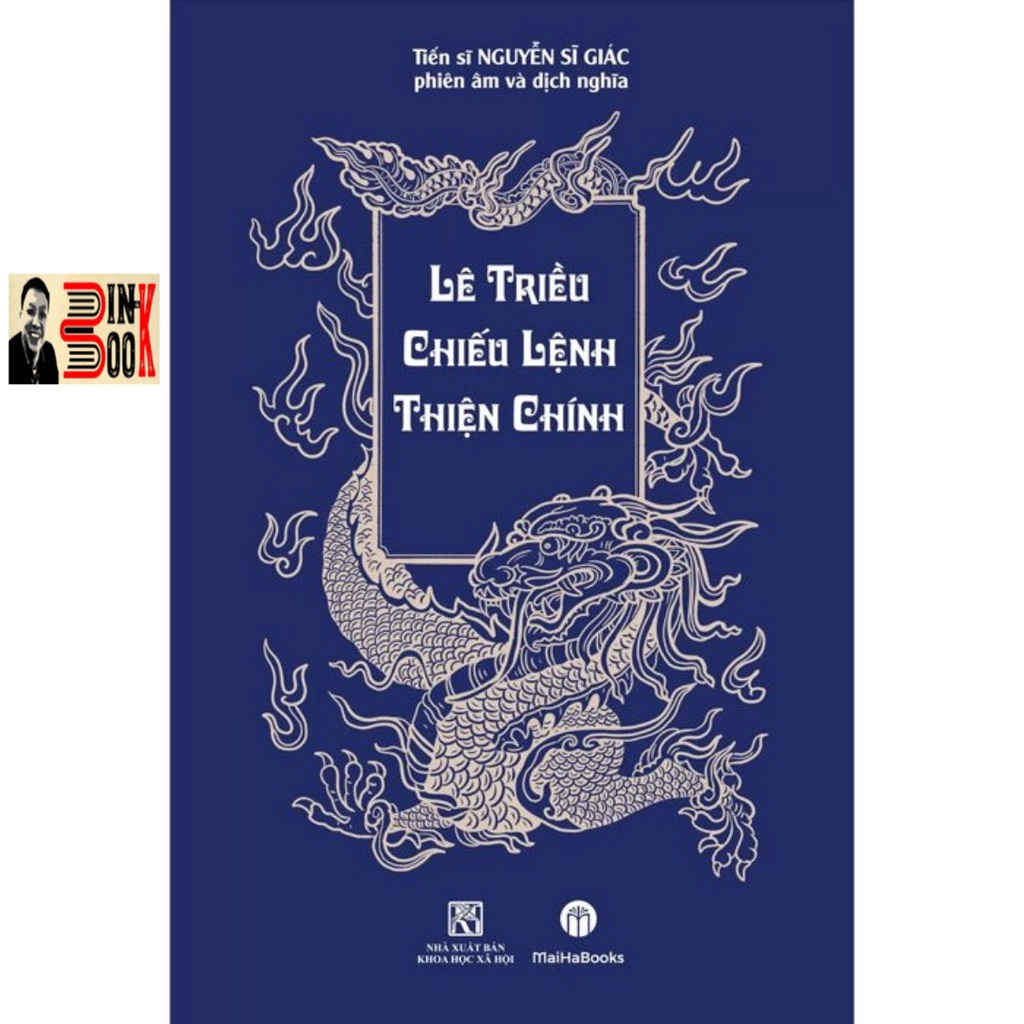 [Mã BMBAU50 giảm 10% đơn 99k] Sách MaiHaBooks - Lê Triều Chiếu Lệnh Thiện Chính (Bình Book)