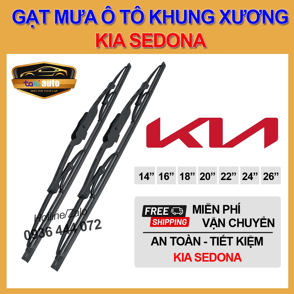[FREESHIP] Cần gạt nước mưa trước Kia Sedona thanh gạt mưa khung xương sắt chổi gạt mưa, lưỡi gạt mưa silicon cực sạch