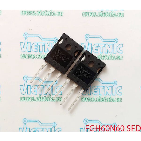 Gói 02 con Linh kiện sửa máy hàn IGBT 40N60 - IGBT 60N60