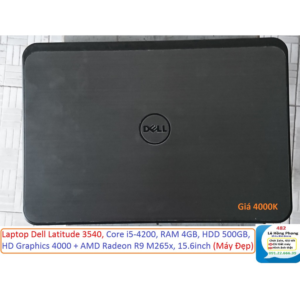 Laptop Dell Latitude 3540, Core i5-4200, RAM 4GB, HDD 500GB, HD Graphics 4000 + AMD Radeon R9 M265x, 15.6inch (Máy Đẹp)