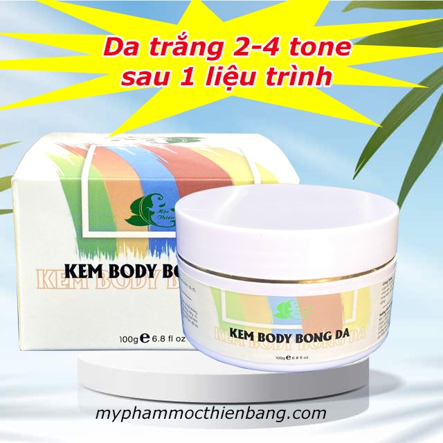 Kem Bong Da Body - Da Đen cỡ mấy cũng bật 2-4 tone, Hủ 100g