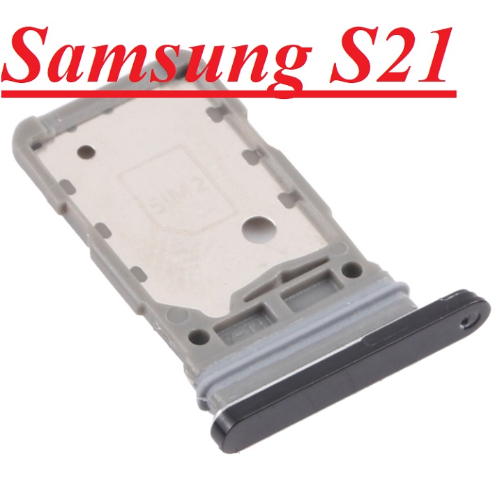 Khay Sim Khay Thẻ Nhớ  Samsung Galaxy S21 Chính Hãng