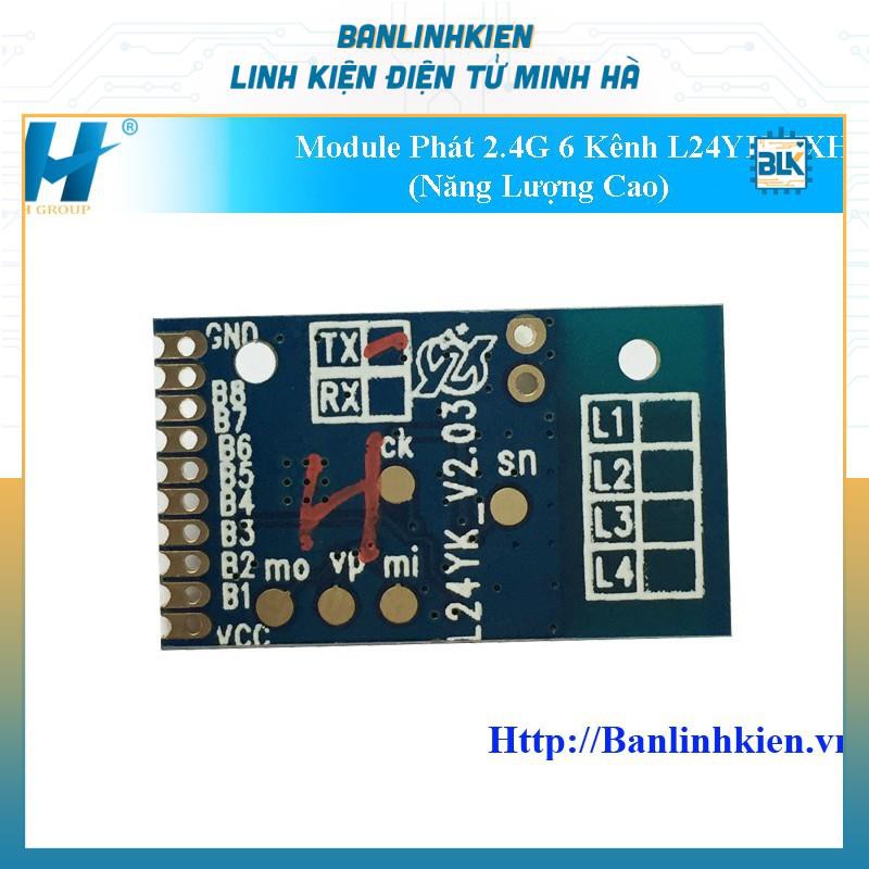 Module Phát 2.4G 6 Kênh L24YK-TXH (Năng Lượng Cao)