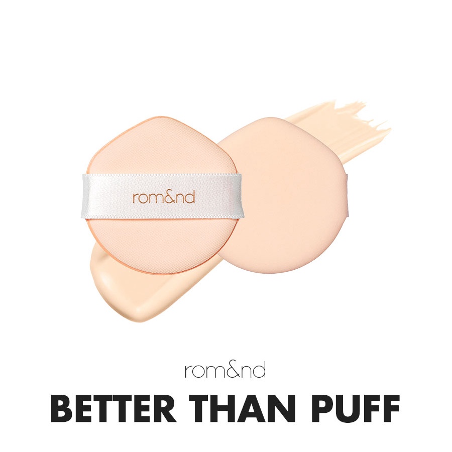 [Rom&amp;nd] Mút đánh Cushion Hàn Quốc Romand Better Than Puff - 2 pcs