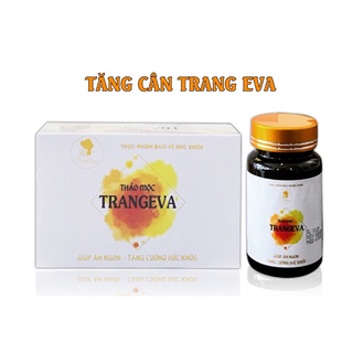 Tăng Cân Thảo Mộc Trang Eva