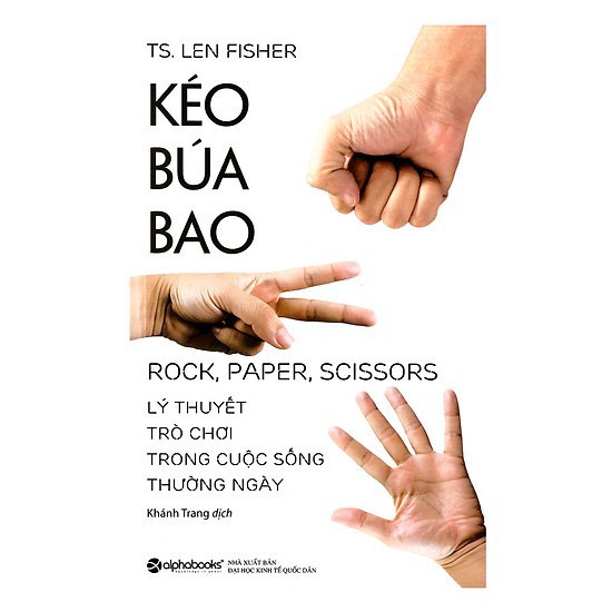 Sách AlphaBooks - Kéo búa bao: Lý thuyết trò chơi trong cuộc sống thường ngày