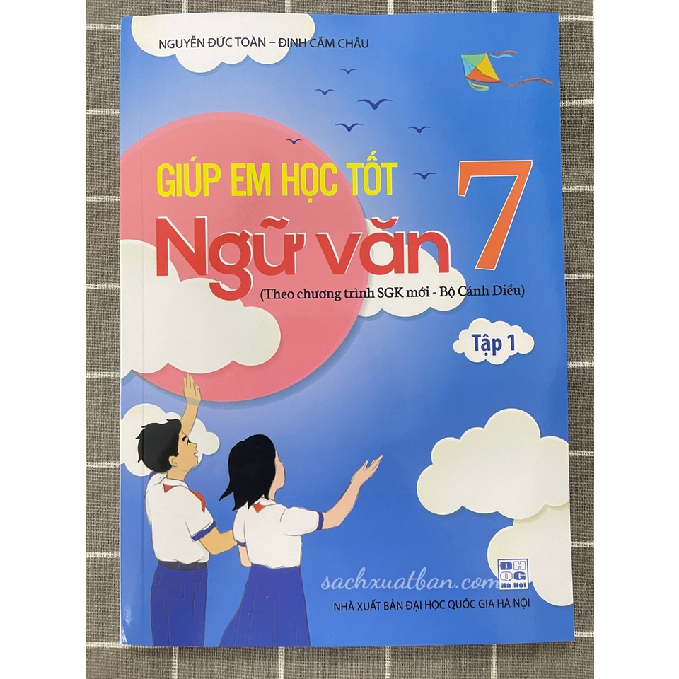Sách Giúp Em Học Tốt Ngữ Văn 7 Tập 1 (Theo chương trình SGK mới - Bộ Cánh Diều)