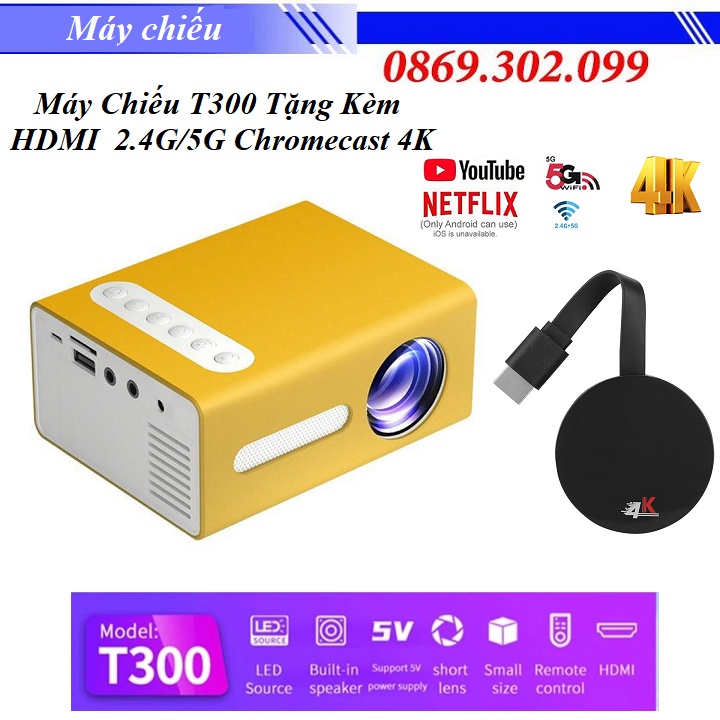 [ Chính hãng ]  T300 LED Máy Chiếu Mini 640X480 Pixels Tặng Thiết Bị Kết nối HDMI Không Dây 2.4G/5G Chromecast 4K