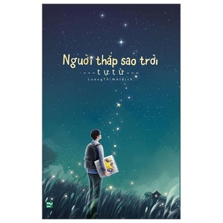 Sách - người thắp sao trời