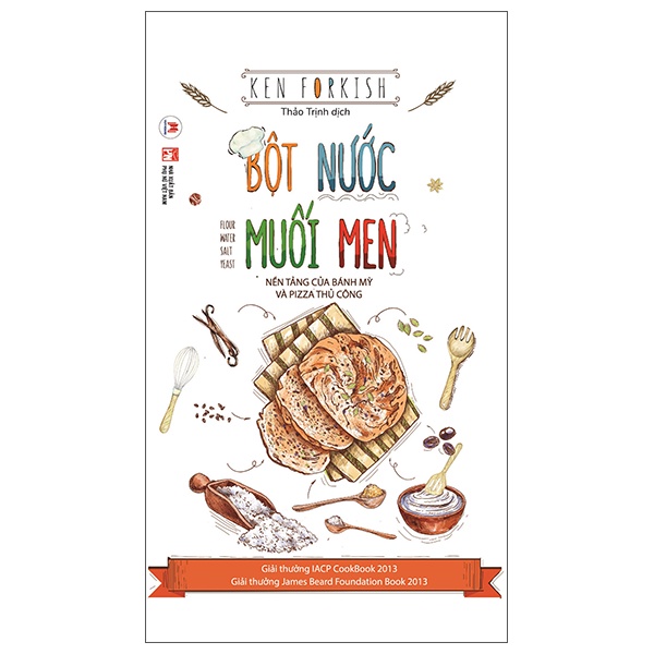 Sách Bột Nước Muối Men: Nền Tảng Của Bánh Mỳ Và Pizza Thủ Công