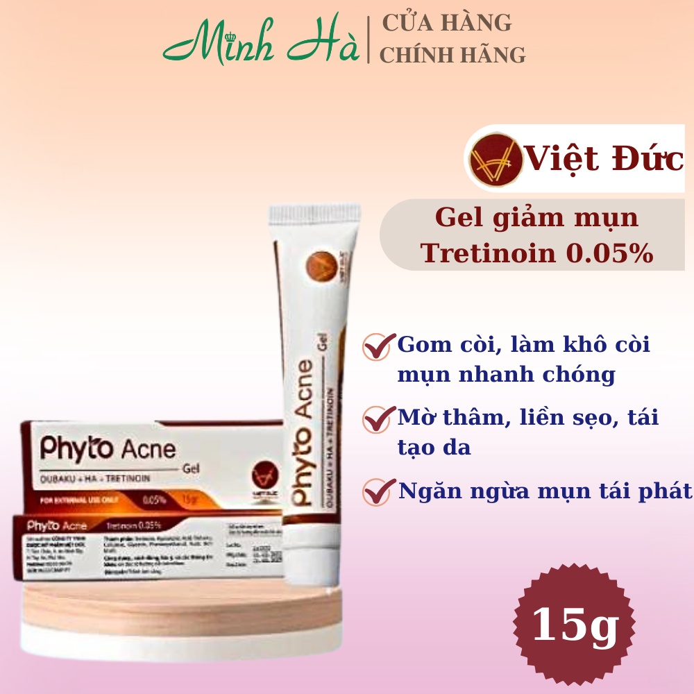 Gel giảm mụn, giảm thâm Phyto Acne Gel Tretinoin 0.05% + Oubaku + HA 15g