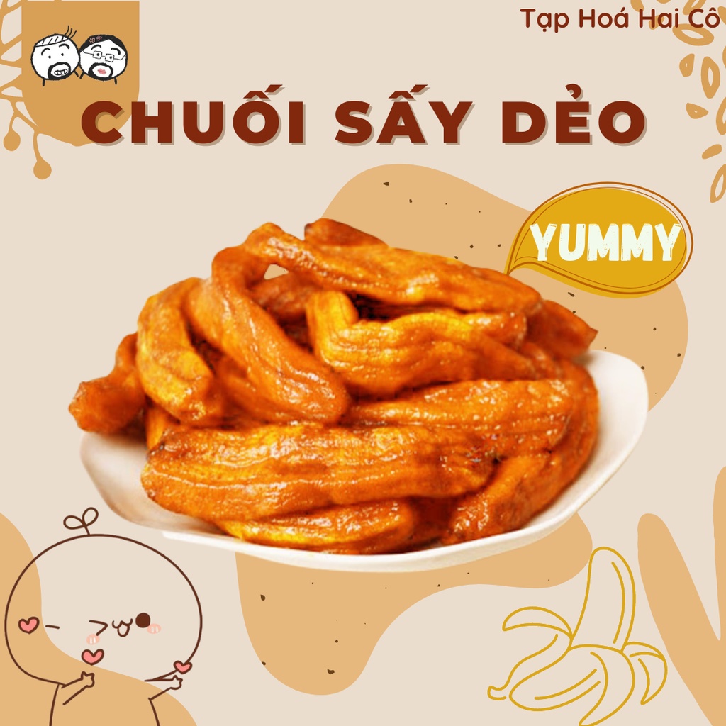 CHUỐI SẤY DẺO - Dẻo thơm ngon ngọt