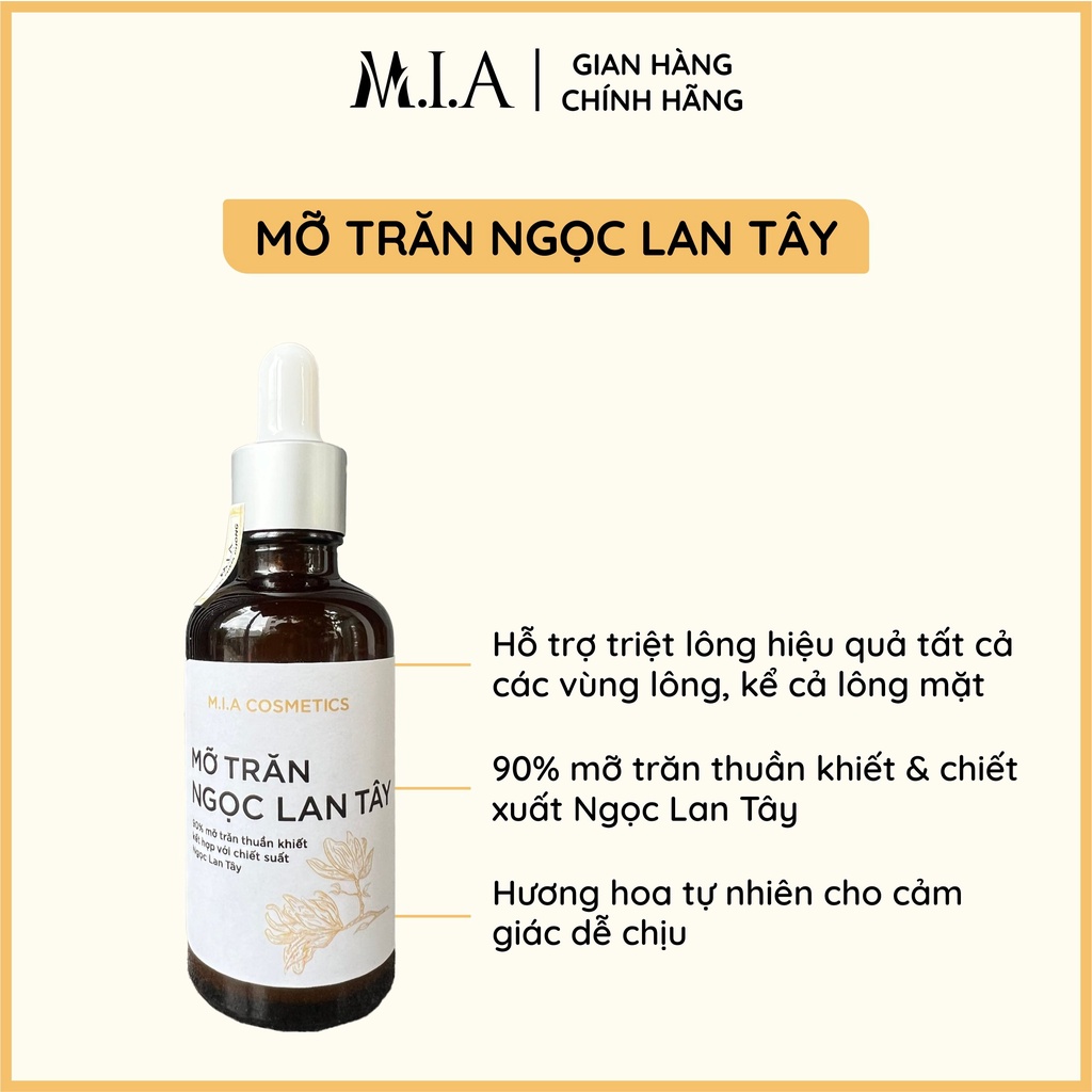 Mỡ Trăn Ngọc Lan Tây MIA triệt lông nách,mặt, tay chân và bikini