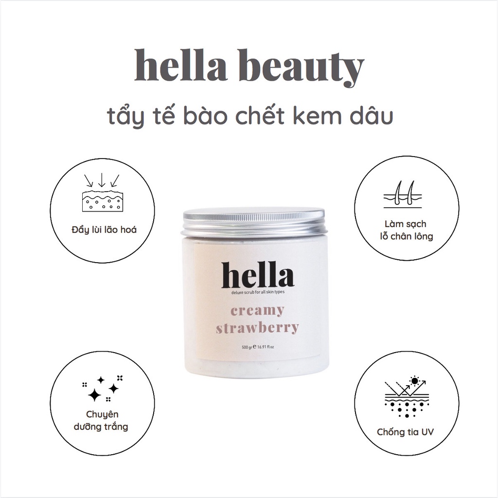 Tẩy Tế Bào Chết Body Kem Dâu 500G Hella Beauty Dành Cho Da Nhạy Cảm Giúp Mờ Thâm, Dưỡng Trắng Da Toàn Thân