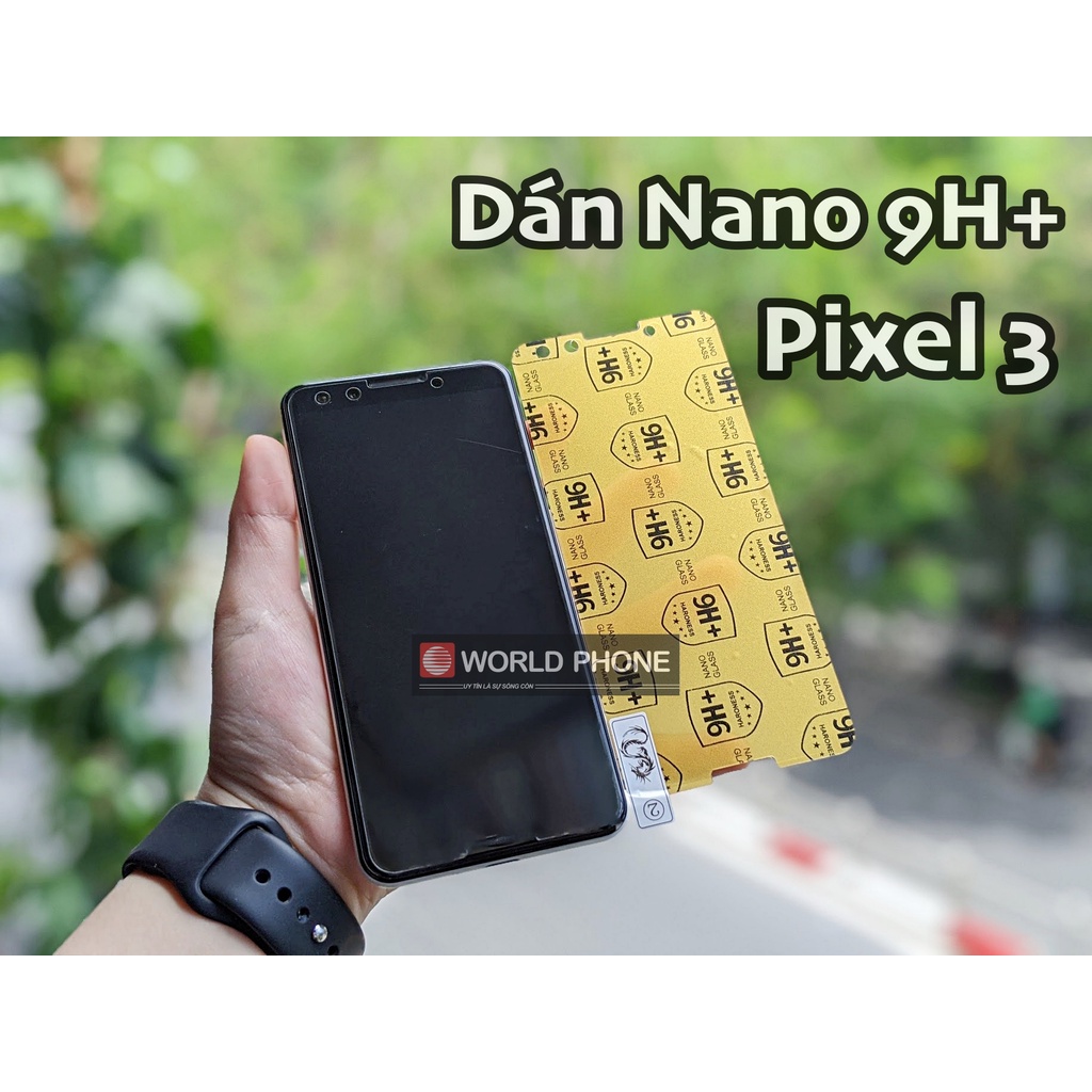 Dán màn hình dẻo nano 9H+ Google Pixel 3 _ 3XL, Dán màn hình GG Google Pixel 3 _ 3 XL chống xước