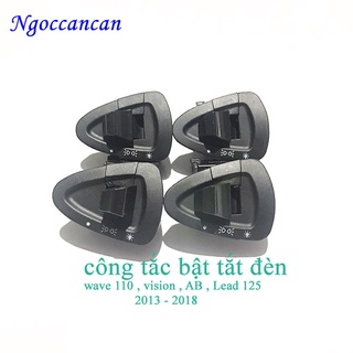 Công Tắc Bật Tắt Đèn Xe Wave 110, vision ( AB , Lead 125, 2013 -2018)