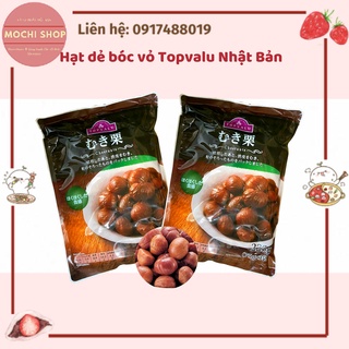 Hạt dẻ bóc vỏ Topvalu Nhật Bản